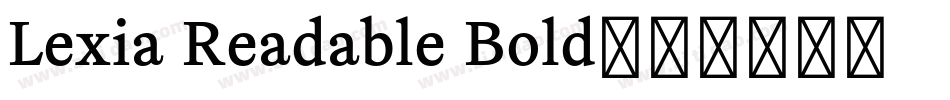 Lexia Readable Bold字体转换